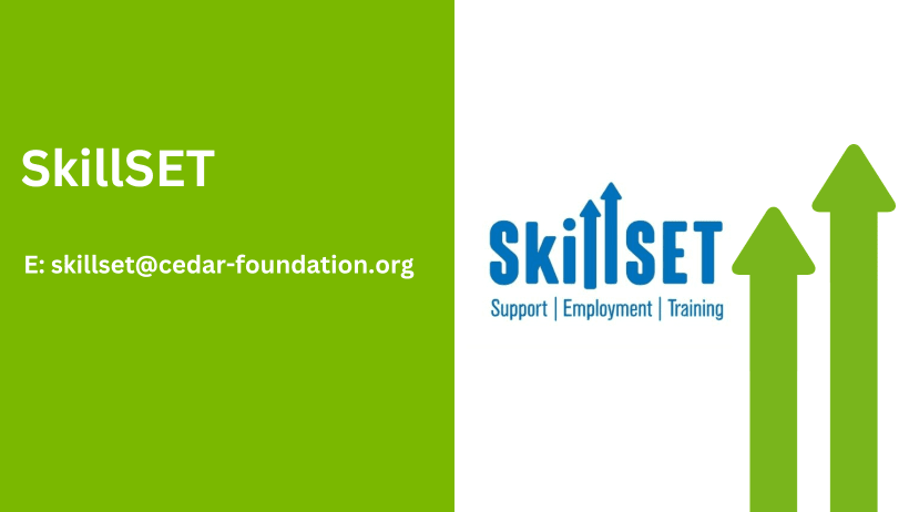 Skillset logo: Two arrows. Email: skillset@cedar-foundation.org